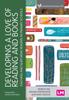 Книга Developing a Love of Reading and Books : Teaching and Nurturing Readers In Primary Schools