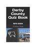 Книга Derby County Quiz Book : 1970-2024