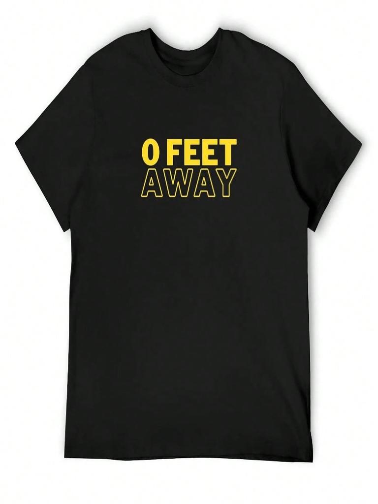 0 Feet Away T-Shirt Anime Figures Customizeds Sports Fans unisexs Big And Tall T Shirts