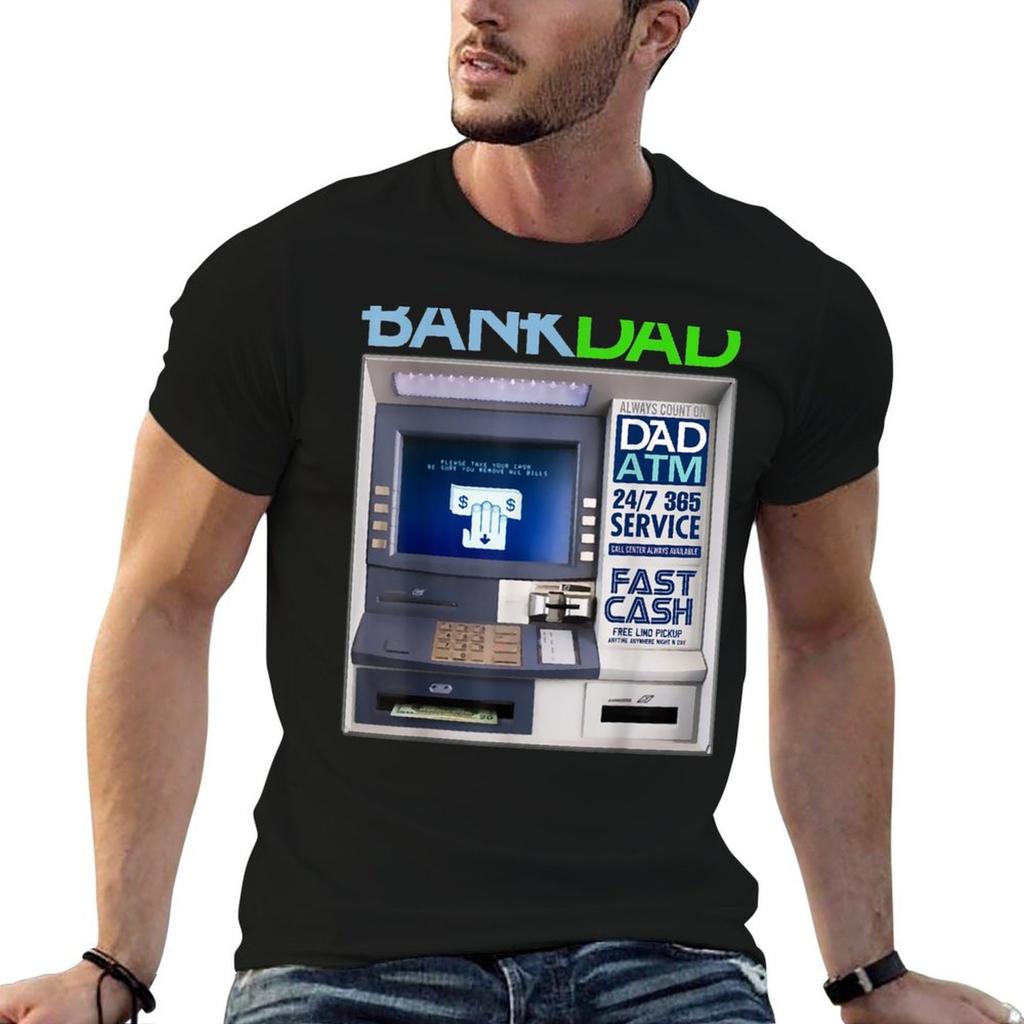 Bank Of Dad Atm Tshirt T Shirt For Unisex Anime Tshirt Printed T Shirts For Unisex Tshirt