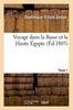 Книга Voyage Dans La Basse Et La Haute Egypte. Tome 1