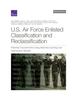 The U.S. Air Force Enlisted Classification and Reclassification : Potential Improvements Using Machine Learning and Optimization Models Book