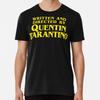 Written and Directed by Quentin Tarantino Pr S To 5XL Made In the AU/USA T-Shirt
