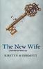 Книга The New Wife : A Never Afters Tale : 2