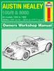 Книга Austin Healey 100/6 & 3000 (56 - 68) Haynes Repair Manual
