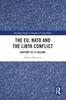 Книга The EU, NATO and the Libya Conflict : Anatomy of a Failure