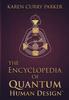 Книга The Encyclopedia of Quantum Human Design