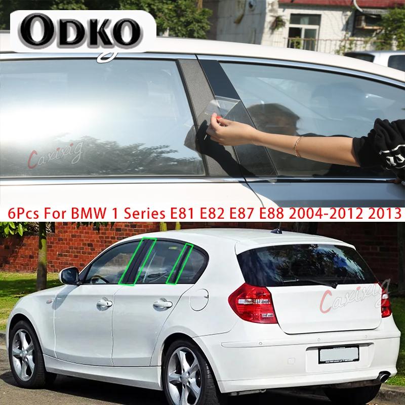 6Pcs for BMW 1 Series E81 E82 E87 E88 Hatchback 2004-2012 2013 Door Window Pillar Posts Trim Molding Cover Stickers Accessories