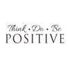 57X18CM Think Do Be Positive Vinyl Quote Wall Sticker Words Decals Home Decor Removable DIY For Living Room Deccoration