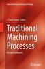Книга Traditional Machining Processes : Research Advances