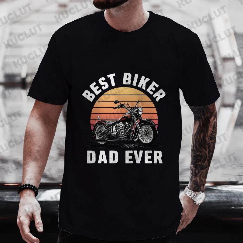BEST BIKER DAD EVER Print Men T Shirt Short Sleeve O Neck Tshirt Father Male Tee Shirt Tops Oversized Shirts Clothes Camisetas