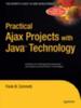 Книга Practical Ajax Projects with Java Technology