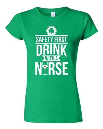 Junior Safety First Drink With A Nurse Wine Beer Irish Funny DT T-Shirt Tee Unisex T-Shirt