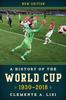 Книга A History of the World Cup : 1930-2018