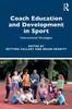 Книга Coach Education and Development In Sport : Instructional Strategies