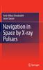 Книга Navigation In Space by X-ray Pulsars