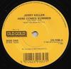 7inch Record JERRY KELLER / JOHNNY CYMBAL - Here Comes Summer / Mr. Bass Man OG9165 Old Gold UK Rock Used