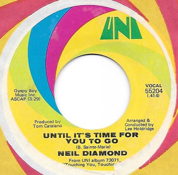 7-дюймовая пластинка NEIL DIAMOND - Until It's Time For You To Go / And 55204 UNI Records 1970 US Pop Б/у