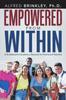 Книга Empowered from Within : A Guidebook for Students, a Resource for Parents and Teachers
