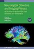 Книга Neurological Disorders and Imaging Physics, Volume 3 : Application To Autism Spectrum Disorders and Alzheimer's