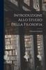 Книга Introduzione Allo Studio Della Filosofia