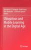 The Ubiquitous and Mobile Learning In the Digital Age Book