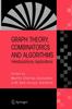 The Graph Theory, Combinatorics and Algorithms : Interdisciplinary Applications Book