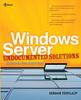 Windows Server Undocumented Solutions : Beyond the Knowledge Base
