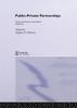 The Public-Private Partnerships : Theory and Practice In International Perspective Book