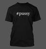 #pussy - Men's Funny T-Shirt New RARE