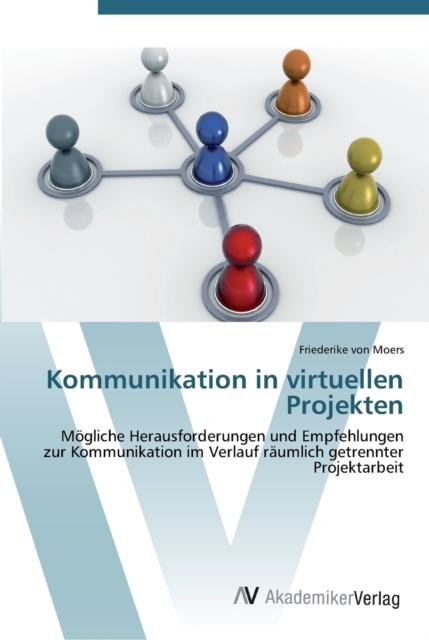 The Kommunikation In Virtuellen Projekten Book