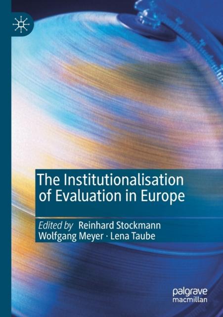 The The Institutionalisation of Evaluation In Europe Book
