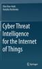 Книга Cyber Threat Intelligence for the Internet of Things