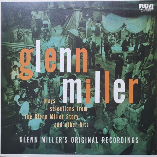 Виниловая пластинка OST ГЛЕНН МИЛЛЕР Glenn Miller Plays Selections RJL2597 RCA 1983 Япония Джаз Б/у