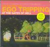 Виниловая пластинка FLAMING LIPS - Ego Tripping At The Gates Of Hell 093624876199 Warner Records 2023 США Рок
