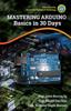 Книга Mastering Arduino Basics In 30 Days by Engr.Jolan Baccay Sy - Hardback