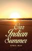 Книга Our Indian Summer