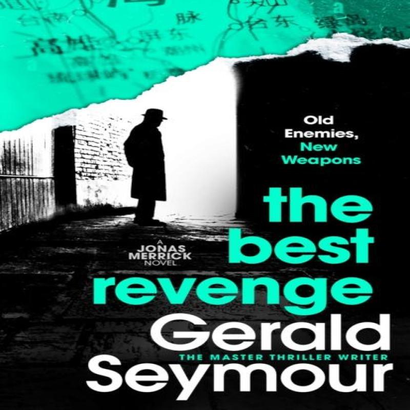 The Best Revenge by Gerald Seymour Hardback Book 9781399721998