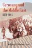Книга Germany And The Middle East 1871 1945 by UNKNOWN - Paperback