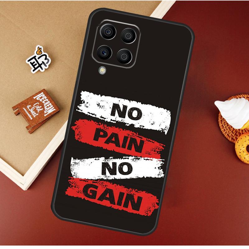 No Pain No Gain Gym Case For Samsung Galaxy M21 M20 M23 M31 M11 M54 M14 M34 M13 M52 M32 M12 M16 M36 M56 M15 M55
