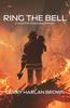 Книга Ring the Bell : A Novel of Everyday Heroes