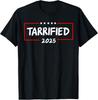 Tarrified Funny Saying T-Shirt Unisex T-Shirt
