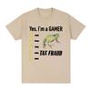 Tax Fraud Gamer Funny Frog Meme T Shirt Men Women Fashion Hip Hop Vintage T-shirt 100% Cotton Casual Loose Short Sleeve T-shirts