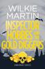 Книга Inspector Hobbes And The Gold Diggers Humorous Comedy Crime Fantasy 3 Unhuman by Wilkie Martin - Paperback