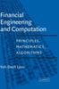 Книга Financial Engineering and Computation : Principles, Mathematics, Algorithms