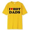Смешные футболки с красными сердечками I Love Hot Dads, графическая уличная одежда с коротким рукавом и круглым вырезом, футболка Harajuku, мужская/женская одежда