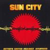LP Record АРТИСТЫ ОБЪЕДИНЕННЫЕ ПРОТИВ АПАРТЕИДА - Sun City B003064101 Wicked Cool Rec 2020 США и Евро Дэнс и Электроника