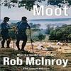 Moot by Rob McInroy Paperback Book 9781068237331