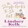 The Single Girls ToDo List by Lindsey Kelk Paperback Book 9780007345632