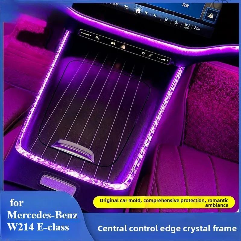 For Mercedes-Benz W214 E-Class Central Control Edge Crystal Light Frame E300 E260 Ambient Light Decorative Frame 2024-2026